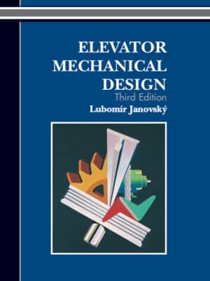 Elevator Mechanical Design, 3rd Edition