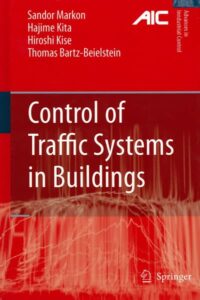 Control of Traffic Systems in Buildings