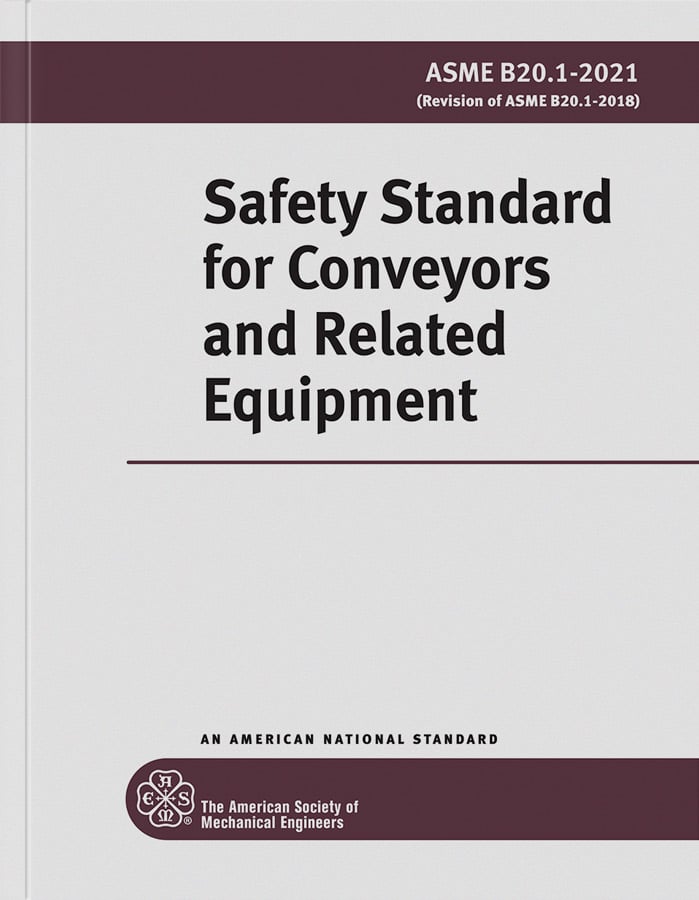 B20.1 2021 Safety Standards for Conveyors and Related Equipment